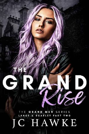 [Grand Men 03] • The Grand Rise